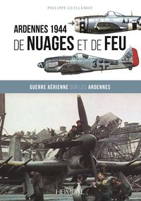 Picture of DE NUAGES ET DE FEU_ GUERRE AÉRIENNE SUR LES ARDENNES