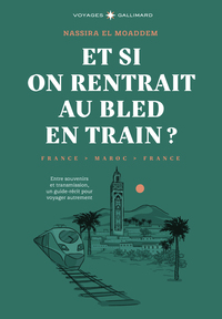 Image de Et si on rentrait au bled en train ?