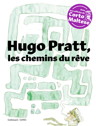 Image de Hugo Pratt, les chemins du rêve