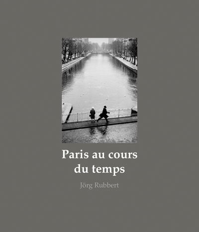 Image de PARIS AU COURS DU TEMPS - PHOTOGRAPHIES DE RUE - 1988 - 2019