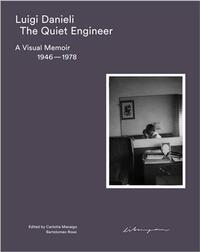 Picture of Luigi Danieli The Quiet Engineer /anglais