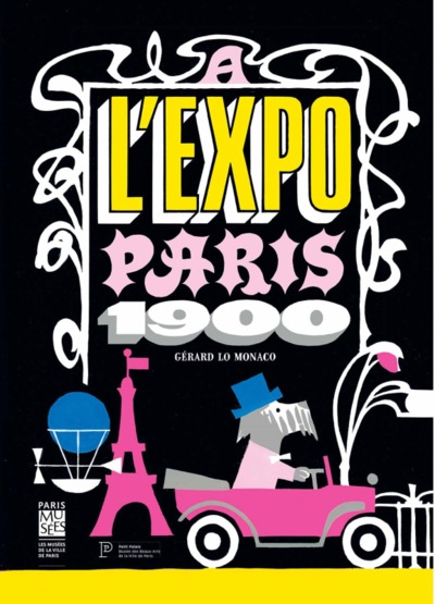 Picture of A L'EXPO ! PARIS 1900