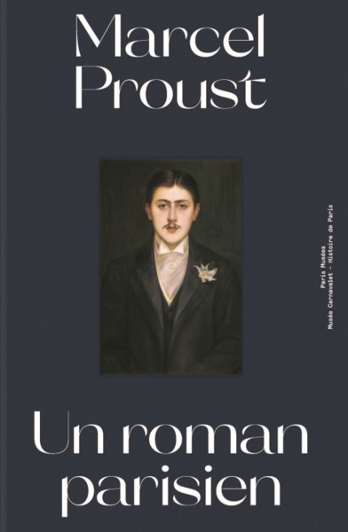 Image de MARCEL PROUST UN ROMAN PARISIEN