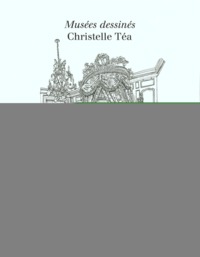 Image de MUSEES DESSINES - CHRISTELLE TEA