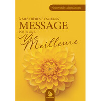 Picture of A MES FRèRES ET SœURS MESSAGE POUR UNE VIE MEILLEURE