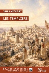Picture of LES TEMPLIERS : GRANDS CARACTERES, EDITION ACCESSIBLE POUR LES MALVOYANTS