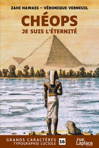 Picture of CHEOPS, JE SUIS L'ETERNITE : GRANDS CARACTERES, EDITION ACCESSIBLE POUR LES MALVOYANTS