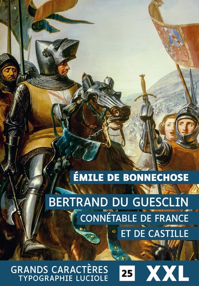 Image de Bertrand Du Guesclin, Connétable de France et de Castille