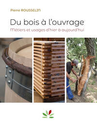 Picture of Du bois à l'ouvrage