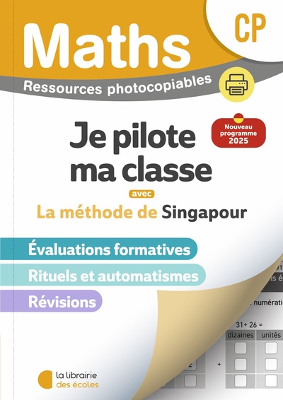 Picture of Mathématiques CP (2026) - Méthode de Singapour - Je pilote ma classe - Fichier photocopiable