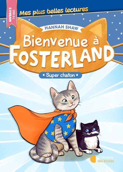 Image de Bienvenue à Fosterland ! - Super chaton