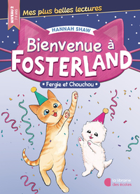 Image de Bienvenue à Fosterland ! Fergie et Chouchou (2025)