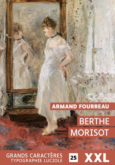 Picture of BERTHE MORISOT : GRANDS CARACTERES, EDITION ACCESSIBLE POUR LES MALVOYANTS