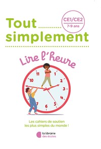 Picture of Tout simplement- Lire l'heure CE1 - CE2
