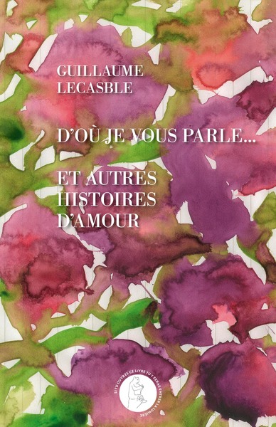 Picture of D'OU JE VOUS PARLEAE  ET AUTRES HISTOIRES D'AMOUR