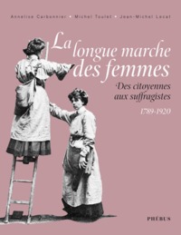 Picture of LA LONGUE MARCHE DES FEMMES 1789 1920