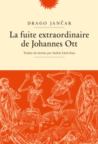 Picture of La fuite extraordinaire de Johannes Ott