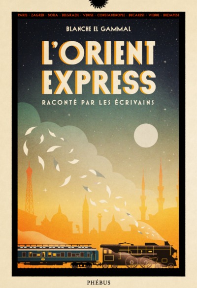 Image de L'Orient-Express raconté par les écrivains