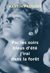 Image de Par les soirs bleus d'été, j'irai dans la forêt
