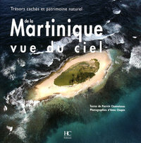 Picture of Martinique vue du ciel - Trésors cachés et patrimoine naturel édition