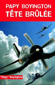 Image de Tête brulée, ma véritable histoire