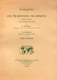 Image de EL-BOKHARI Les traditions islamiques trad de l'arabe avec notes et index (4 vol . brochés)