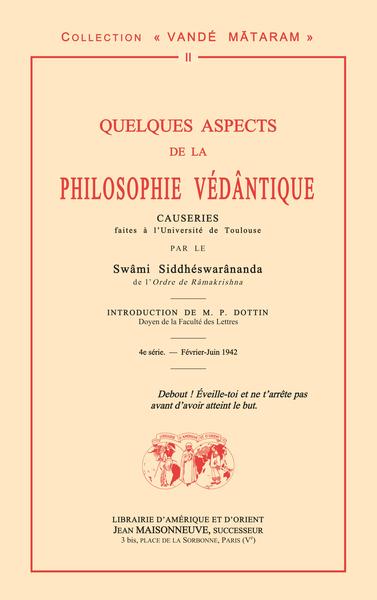 Image de Quelques aspects de la philosophie védantique. Causeries par le Swâmi Siddhéswarânanda