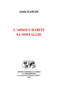 Picture of L'Absolu habite sa nostalgie