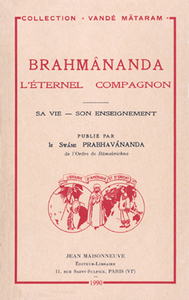 Image de Brahmânanda. L'éternel compagnon, sa vie, son enseignement publié par le Swâmi Prabhavânanda