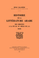 Image de Histoire de la littérature arabe des origines à la fin du XVe siècle de J.-C. Tome 3