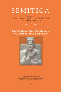 Picture of SEMITICA 56. Epigraphie, archéologie et histoire textuelle de la Bible hébraïque