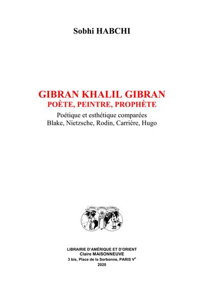 Image de Gibran Khalil Gibran, poète, peintre, prophète.