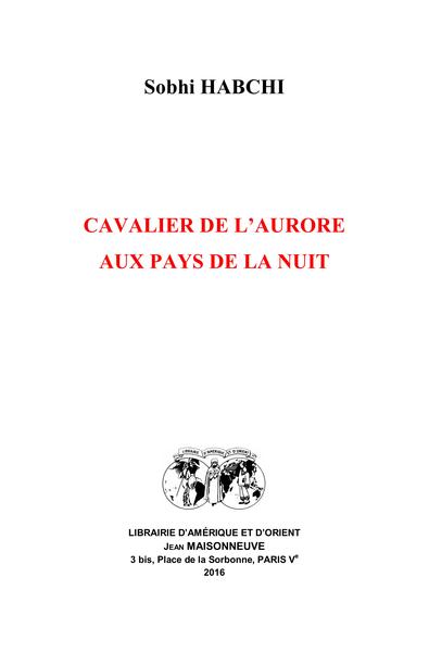 Picture of Cavalier de l'aurore aux pays de la nuit