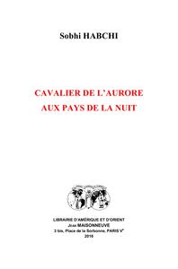 Picture of Cavalier de l'aurore aux pays de la nuit