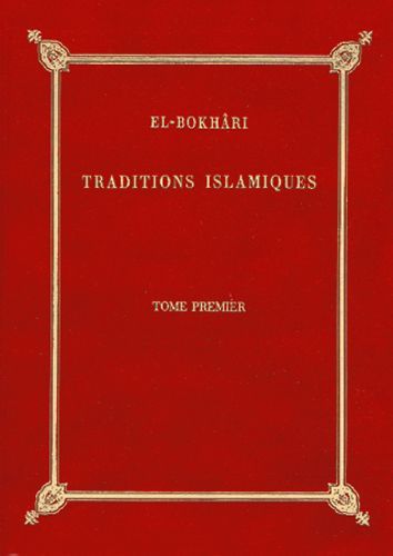 Image de EL-BOKHARI Les traditions islamiques trad de l'arabe avec notes et index (4 vol . reliés)