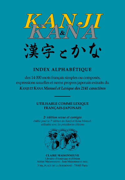 Image de KANJI et KANA. Index alphabétique des 14000 mots français simples ou composés... (2e ed)
