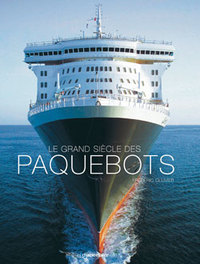 Picture of Le grand siècle des paquebots