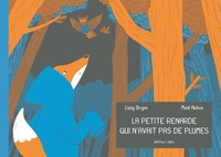Picture of La petite renarde qui n'avait pas de plumes