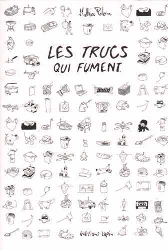 Picture of Trucs qui fument (Les)