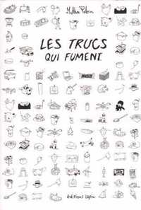 Picture of Trucs qui fument (Les)