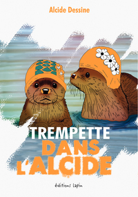 Image de TREMPETTE DANS L'ALCIDE