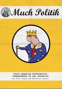 Image de Much Politik T03 Bienvenue en Macronie