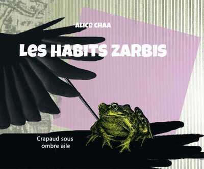 Image de Habits zarbis (Les)