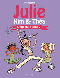 Image de Julie, Kim et Théa - Intégrale T02