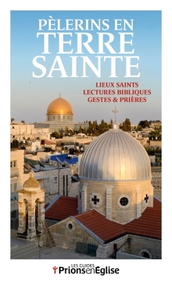 Picture of Pèlerins en Terre Sainte nouvelle édition