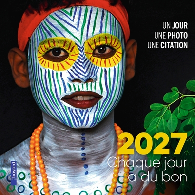 Picture of Ephéméride 2027 "Chaque jour a du bon"