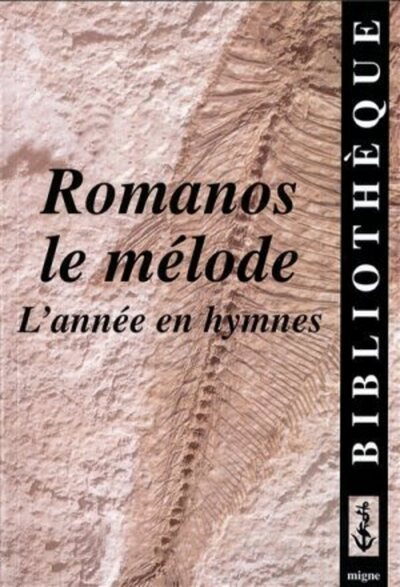 Image de L'ANNEE EN HYMNES AVEC ROMANOS LE MELODE