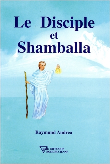 Picture of Le Disciple et Shamballa