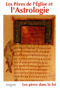 Image de LES PERES DE L'EGLISE ET L'ASTROLOGIE