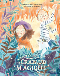 Image de Pour capturer un crapaud magique